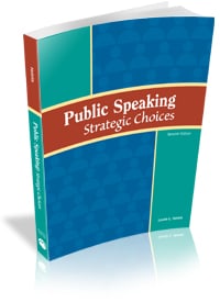 Public Speaking: Strategic Choices, 7e