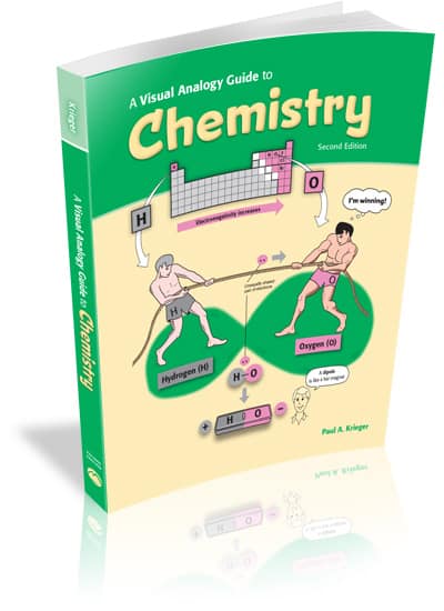 A Visual Analogy Guide to Chemistry, 2e