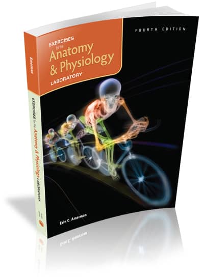 Exercises for the Anatomy & Physiology Laboratory, 4e